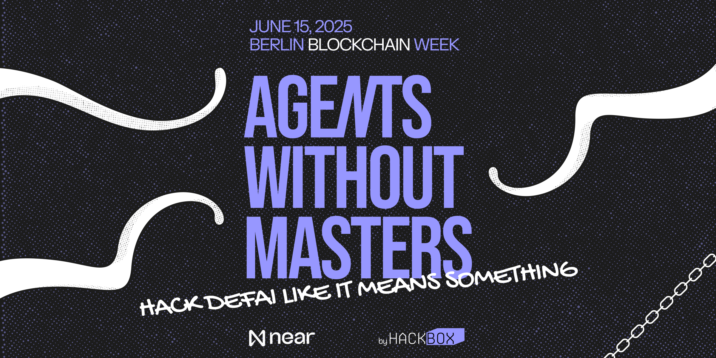 Agents Without Masters Hackathon with NEAR AI | Hackathon | DoraHacks