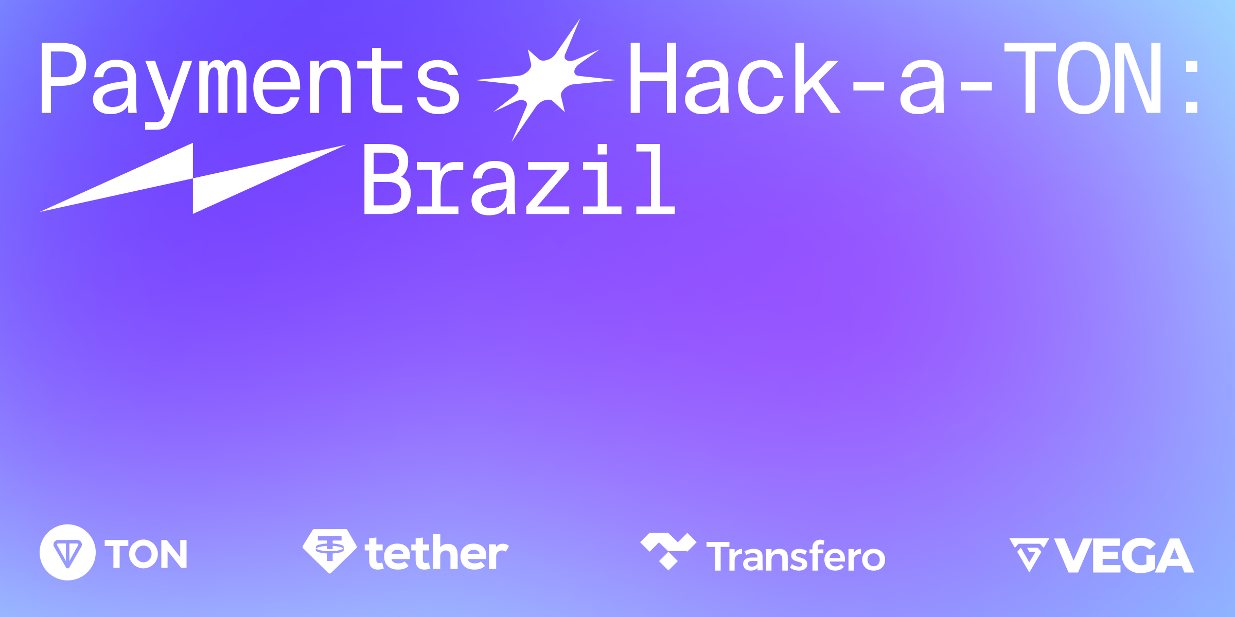 Payments Hack-a-TON | Hackathon | DoraHacks