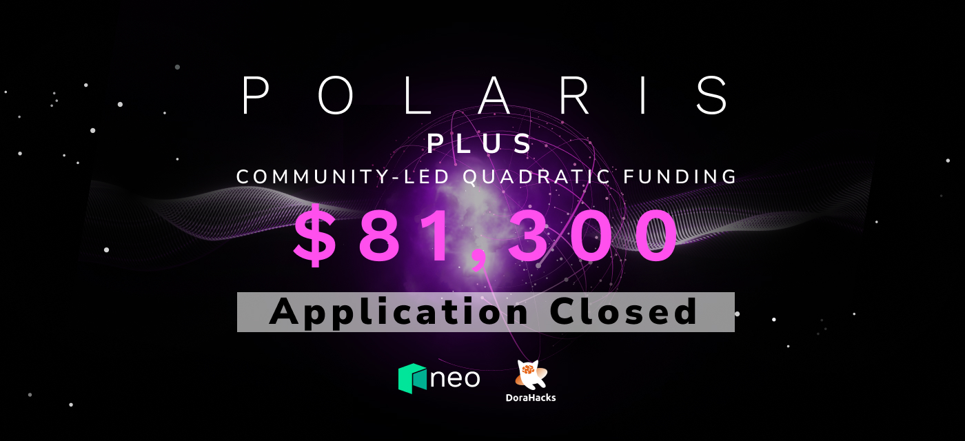 Neo Polaris Plus Round 2 Grants DoraHacks