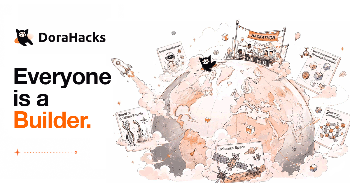 DoraHacks: Everyone is a hacker — Hackathon Infrastructure & Community