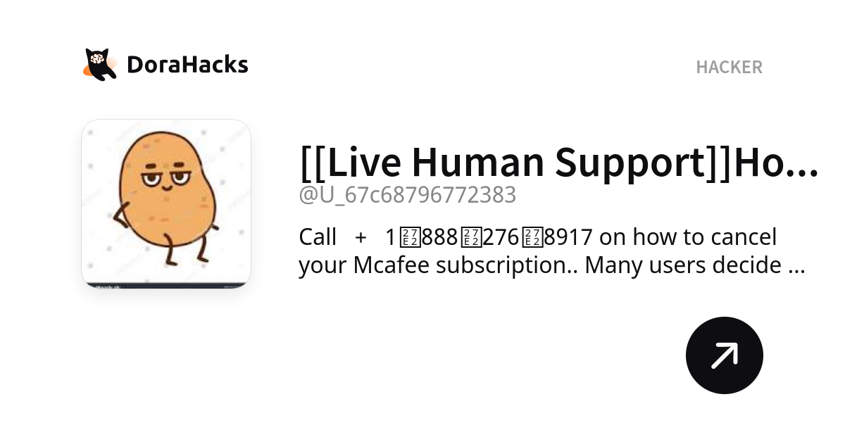 [[Live Human Support]]How to cancel McAfee Subscription And Get Refund? | Hacker | DoraHacks